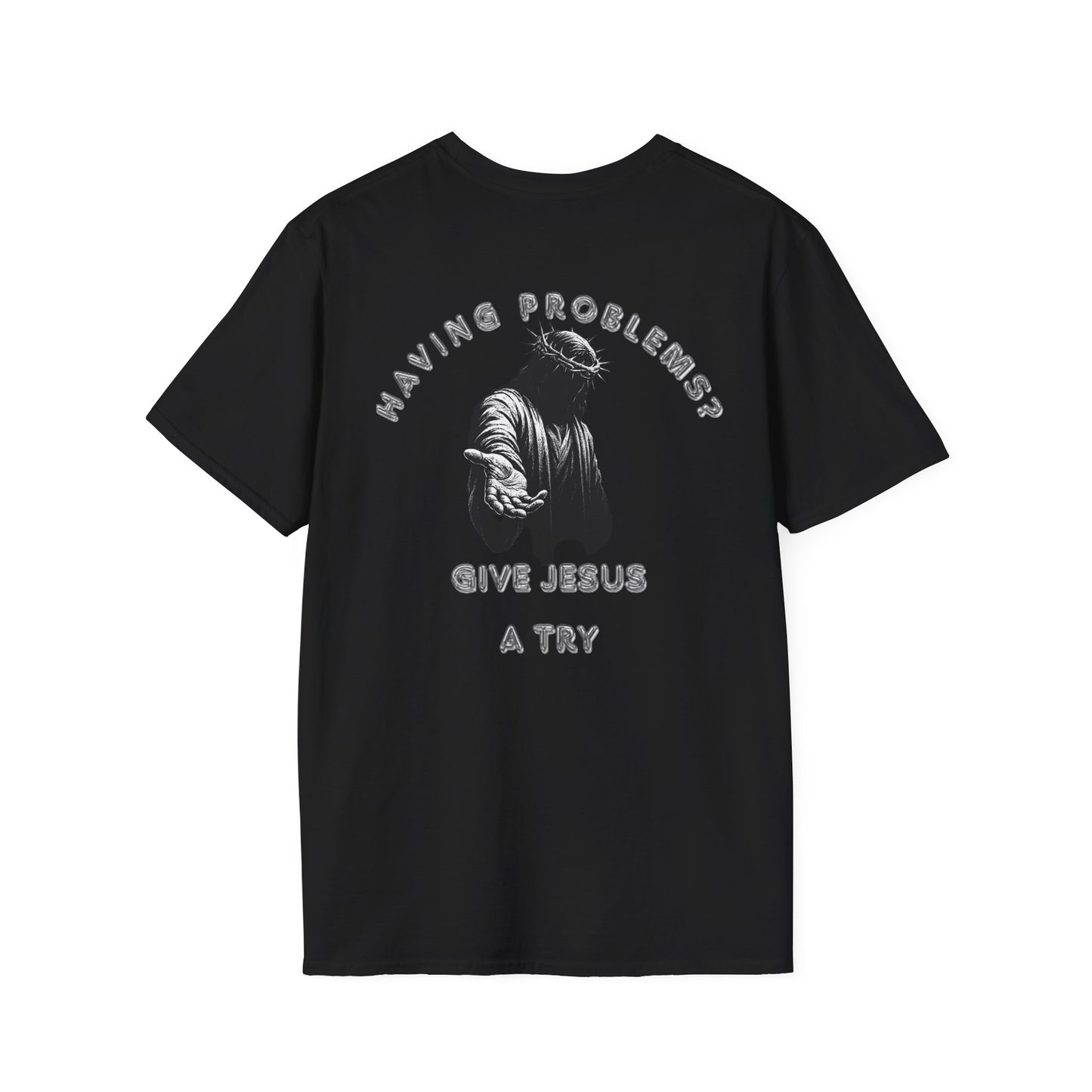 Give Jesus a Try T-shirt