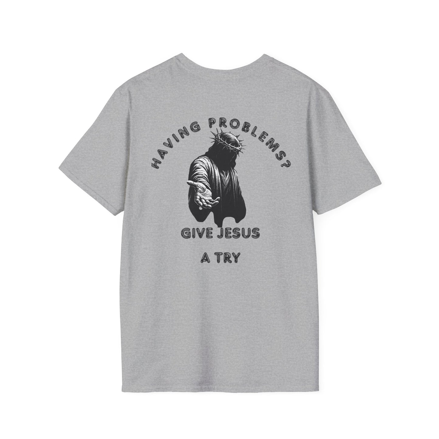 Give Jesus a Try T-shirt